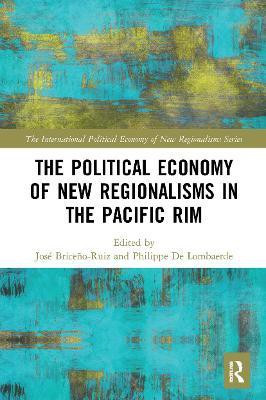 The Political Economy of New Regionalisms in the Pacific Rim(English, Paperback, unknown)