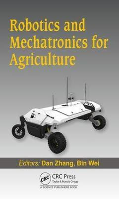 Robotics and Mechatronics for Agriculture(English, Hardcover, unknown)