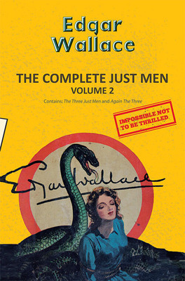 The Complete Just Men Volume 2(English, Paperback, Wallace Edgar)