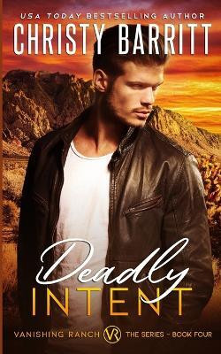 Deadly Intent(English, Paperback, Barritt Christy)