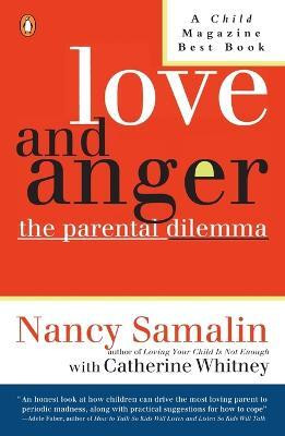 Love and Anger(English, Paperback, Samalin Nancy)