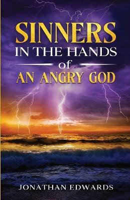 Sinners in the Hands of an Angry God(English, Paperback, Edwards Jonathan)