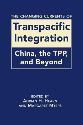 The Changing Currents of Transpacific Integration(English, Hardcover, unknown)
