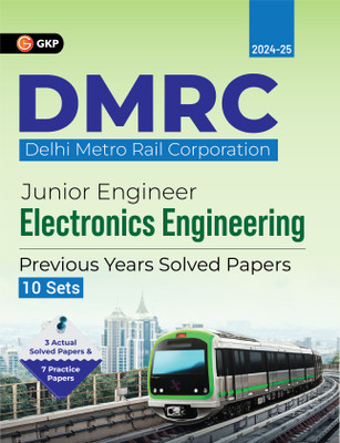 GKP DMRC 2024 : Junior Engineer - Electronics Engineering - Previous Years' Solved Papers (10 Sets)(Paperback, G.K. Publications (P) Ltd.)