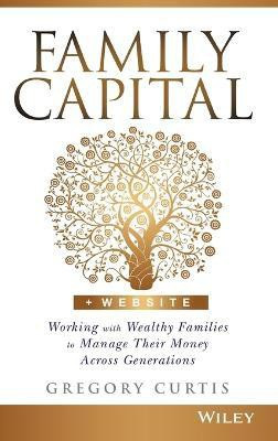 Family Capital(English, Hardcover, Curtis Gregory)