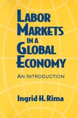 Labor Markets in a Global Economy: A Macroeconomic Perspective(English, Paperback, Rima Ingrid H.)