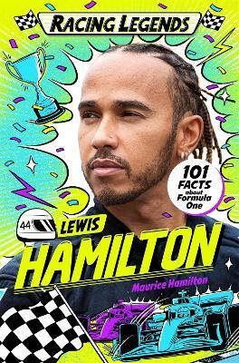 Racing Legends: Lewis Hamilton(English, Paperback, Hamilton Maurice)