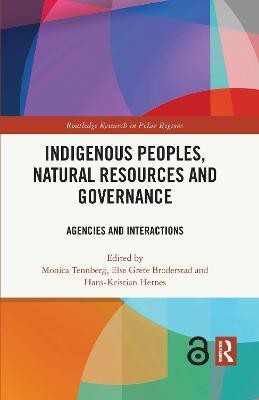 Indigenous Peoples, Natural Resources and Governance(English, Hardcover, unknown)