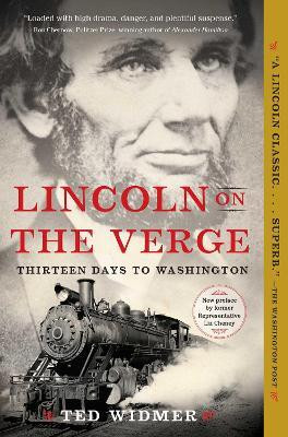 Lincoln on the Verge(English, Paperback, Widmer Ted)