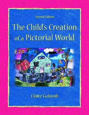 The Child's Creation of A Pictorial World(English, Paperback, Golomb Claire)
