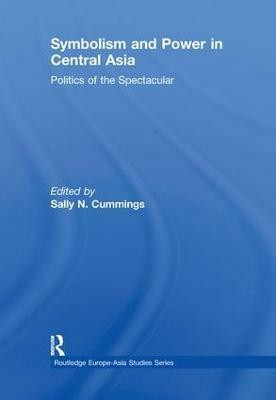Symbolism and Power in Central Asia(English, Paperback, unknown)