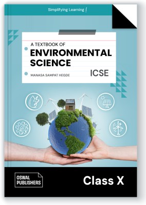 Oswal Environmental Science: Textbook for ICSE Class 10 : By Manasa Sampat Hegde, Latest Edition(Paperback, Manasa Sampat Hegde, Oswal Publishers)