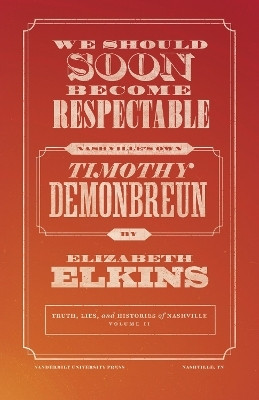 We Should Soon Become Respectable(English, Paperback, Elkins Elizabeth)