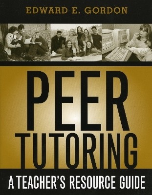 Peer Tutoring(English, Paperback, Gordon Edward E.)