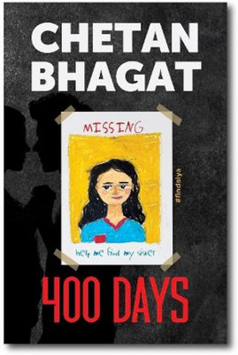 400 Days by Chetan Bhagat(Paperback, Chetan Bhagat)