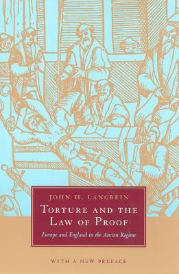 Torture and the Law of Proof(English, Paperback, Langbein John H.)