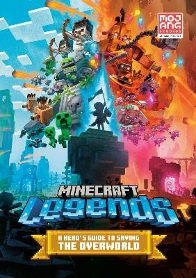 Minecraft Legends: A Hero's Guide to Saving the Overworld(English, Hardcover, Mojang AB)