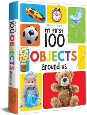 My First 100 Objects Around Us  - By Miss & Chief(English, Hardcover, Wonder House Books)