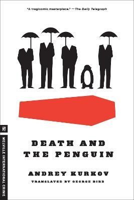 Death and the Penguin(English, Paperback, Kurkov Andrey)