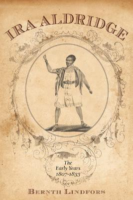 Ira Aldridge(English, Hardcover, Lindfors Bernth)