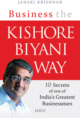 Business the Kishore Biyani Way(English, Paperback, Krishnan Janaki)