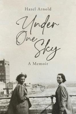 Under One Sky(English, Paperback, Arnold Hazel)