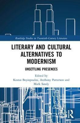Literary and Cultural Alternatives to Modernism(English, Hardcover, unknown)