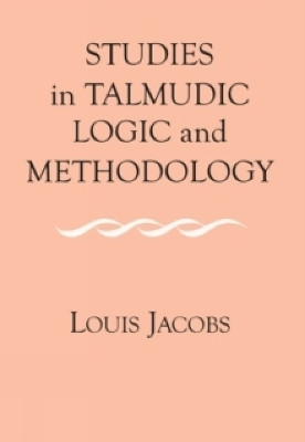 Studies in Talmudic Logic and Methodology(English, Paperback, Jacobs Louis)