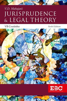 V.D. Mahajan’s Jurisprudence & Legal Theory, 6th Edn 2022, RP 2025 (P/B) Revised by V.B. Coutinho(Paperback, V B Coutinho)