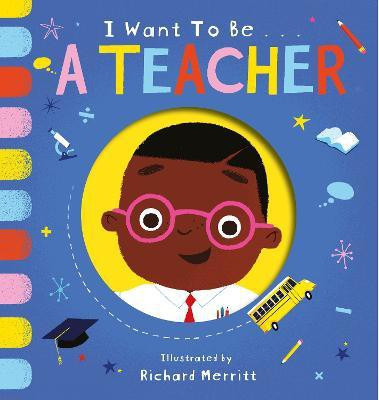I Want to be a Teacher(English, Board book, Davies Becky)