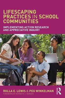 Lifescaping Practices in School Communities(English, Paperback, Lewis Rolla E.)