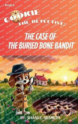 Cookie The Detective(English, Hardcover, Nesmith Shani Z)