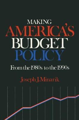Making America's Budget Policy from the 1980's to the 1990's(English, Paperback, Minarik Joseph J.)
