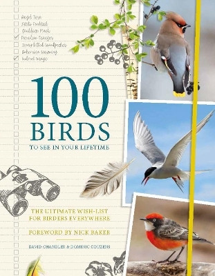 100 Birds to See in Your Lifetime(English, Hardcover, Chandler David)