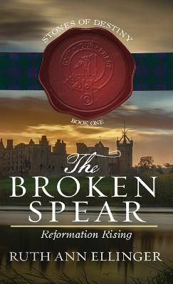 The Broken Spear(English, Hardcover, Ellinger Ruth Ann)