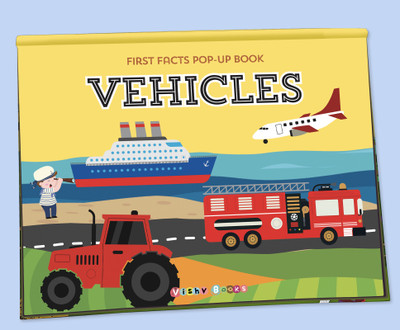 First Facts Pop-up Book VEHICLES(Hardcover, Mudit Mohini)