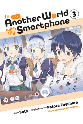 In Another World with My Smartphone, Vol. 3 (manga)(English, Paperback, Keller-Nelson Alexander)