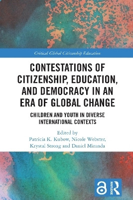 Contestations of Citizenship, Education, and Democracy in an Era of Global Change(English, Paperback, unknown)
