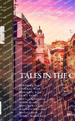 Tales in the City Volume I (Edition1)(English, Book, Riddhima Sen)