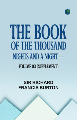 The Book of the Thousand Nights and a Night - Volume 03 [Supplement](Paperback, Sir Richard Francis Burton)