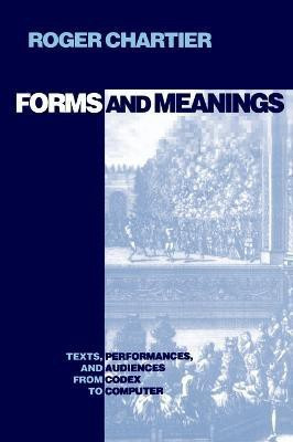Forms and Meanings(English, Paperback, Chartier Roger)