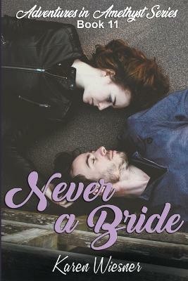 Never a Bride(English, Paperback, Wiesner Karen)