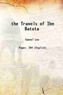 the Travels of Ibn Batuta 1829 [Hardcover](Hardcover, Samuel Lee)