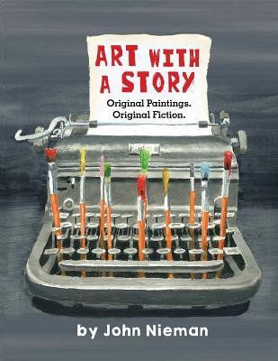 Art with a Story(English, Paperback, John Nieman)