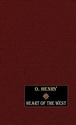 Heart of the West(English, Hardcover, Henry O.)