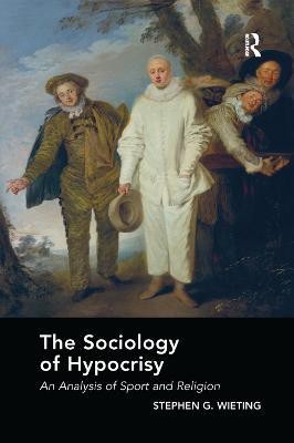 The Sociology of Hypocrisy(English, Paperback, Wieting Stephen G.)