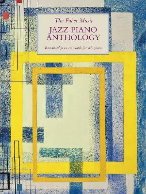 The Faber Music Jazz Piano Anthology(English, Sheet music, unknown)