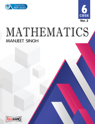 Manjeet Singh Mathematics Version 2 Class 6 CBSE (2023-24) 1 Edition(English, Paperback, Manjeet Singh)