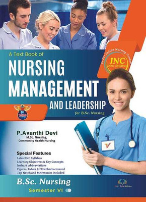 B.Sc.Nursing - Text Book - Nursing Management and Leadership - SEM6(Paperback, P.AVANTI DEVI)