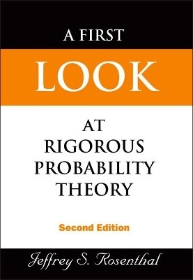 First Look At Rigorous Probability Theory, A (2nd Edition)(English, Hardcover, Rosenthal Jeffrey S)